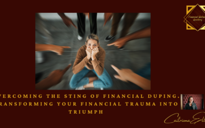 Transforming Your Financial Trauma into Triumph